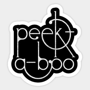 Peek-A-Boo  / Distressed Style Typography List Design Sticker